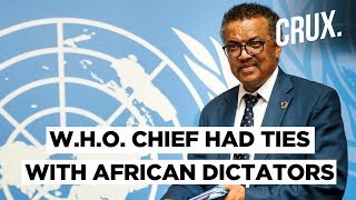 U.S. Investigates Ties Between W.H.O. Chief Dr Tedros & China | COVID-19