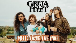 Greta Van Fleet Meets Doug The Pug 🤘🏼