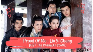 OST THE CHANG'AN YOUTH | LIU YI CHANG - PROUD OF ME 刘奕畅 - 为我骄傲 [LYRICS HAN+PIN+ENG] 长安少年行 OST
