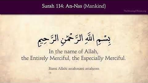 {Surah 114} سورة الناس Surah An-Nas(Mankind) Translated in English