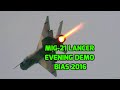 INSANE MIG-21 LanceR sunset POWER display BIAS 2016 *afterburner EPIC take-off and sound show*