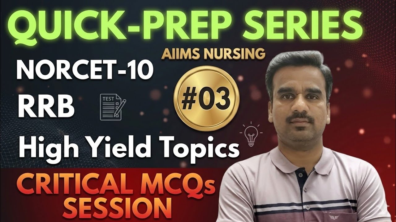 NORCET-10 & RRB Preparation| Rapid Revision-3| #norcetmcq #norcet10 #jipmer #esicnursingofficer 