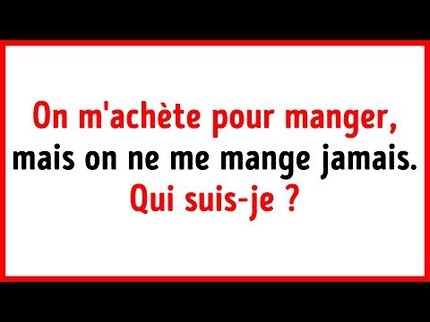 18 Devinettes Amusantes Qui Vont Mettre ta Logique à l'épreuve