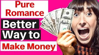 Pure Romance Review: Is Pure Romance a Scam Or Will You Make Easily $39,000/Year?