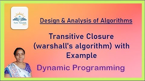 7.3  Transitive Closure (Warshall