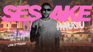 SESAKE | HAUSU 007 - STREAM - 20/01/2026