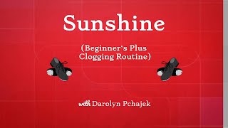 Sunshine - Beginner's Plus Clogging Routine