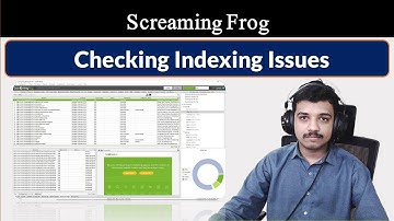 How to Check Indexing issues using Search Console API in Screaming Frog