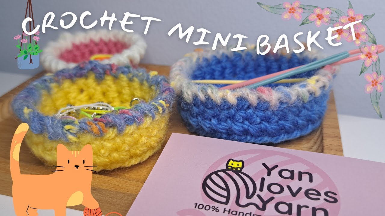 Crochet Mini Basket 鉤織收納小籃子 | Simple, practical and cute 簡單實用又可愛 | Crochet for beginners 鉤織新手必睇