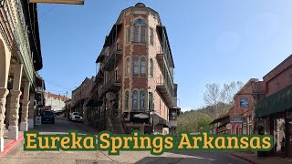 A Tour of Eureka Springs, Arkansas