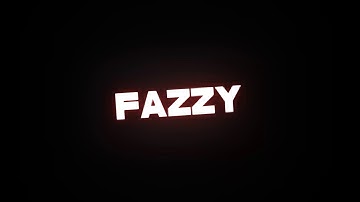 fazzy intro