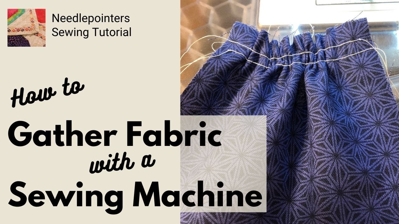 How To Gather Fabric With A Sewing Machine A Beginner Sewing Tutorial Youtube