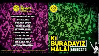 Video thumbnail of "Bandista - Sokağa Övgü"