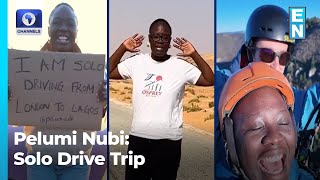 Solo Traveller Pelumi Nubi Set To Complete London-Lagos Solo Drive