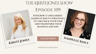 Celebrity Episode 109: Efficiency Unleashed: Strategies to Take Back Your Time-Transform Your Business & Life Profile