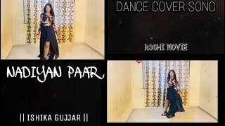 Song Nadiyan Paarroohi Movie Ishika Gujjar