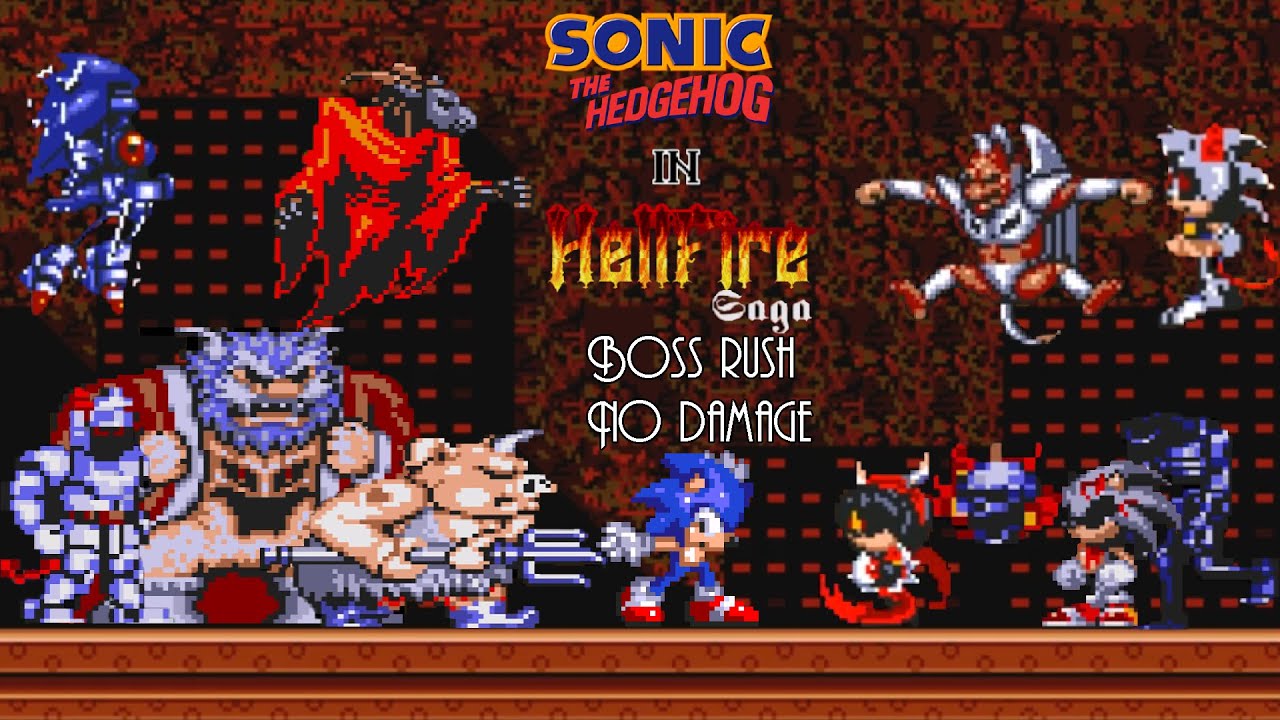 Sonic the hedgehog in Hellfire Saga All bosses(No damage)(1080p60