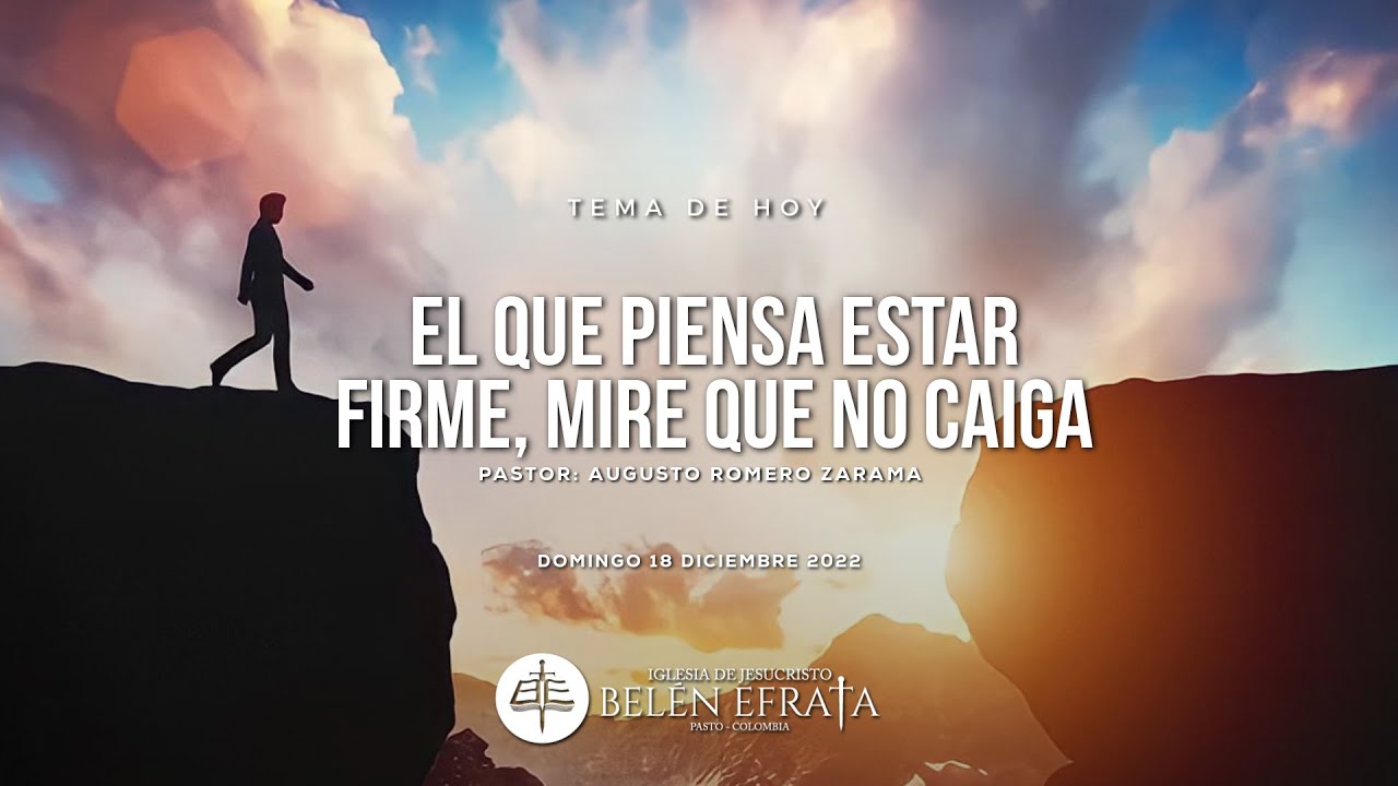 EL QUE PIENSA ESTAR FIRME, MIRE QUE NO CAIGA CULTO EN VIVO 18