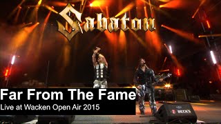 Sabaton - Far From The Fame live at Wacken Open Air 2015