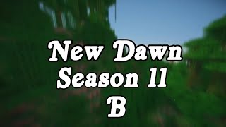 New Dawn UHC Season 11b Death Montage