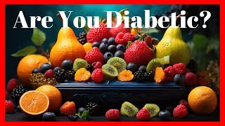 Top 15 Fruits for Diabetics (Sweet & Nutritious)