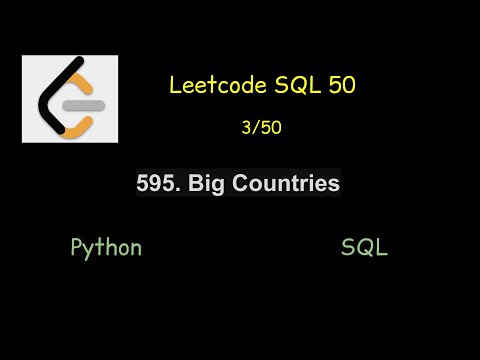 Leetcode - 595. Big Countries (SQL50)  - Python/Mysql (3/50)