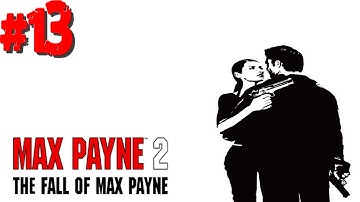 Max Payne 2 - #13 - A Binary Choice: Routing Her Synapses