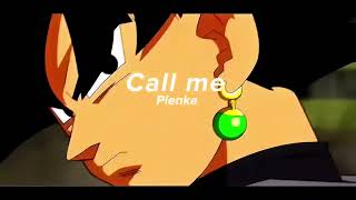 POR FIN YA NO HAY NADIE QUE ME IMPIDA LOGRAR MI OBJETIVO!!!//call me-Plenka//Goku Black// edits