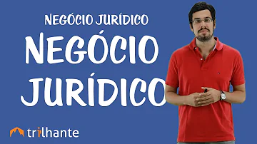 O que é a substância do negócio jurídico?
