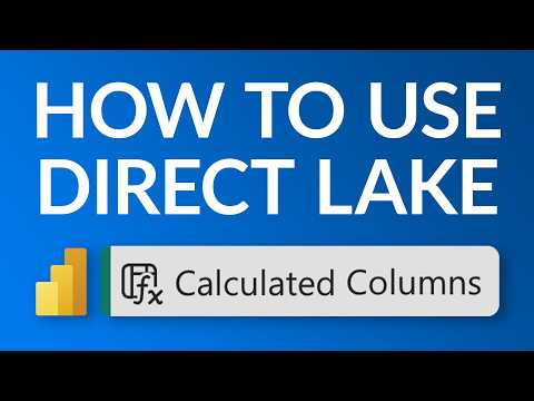 How to Use Direct Lake Calculated Columns in Power BI