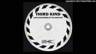 Third Kind - Close Encounters Of The Third Kint (Radio Edit)