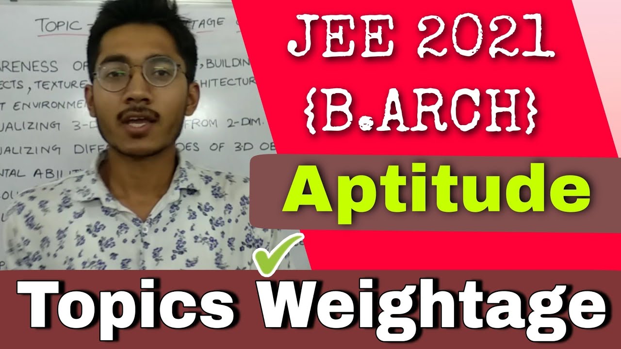 jee-b-arch-2021-aptitude-topics-weightage-b-arch-youtube