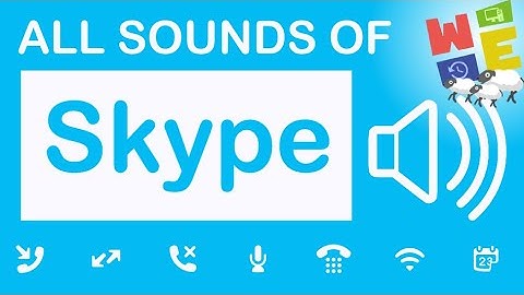 ALL MICROSOFT SKYPE SOUNDS