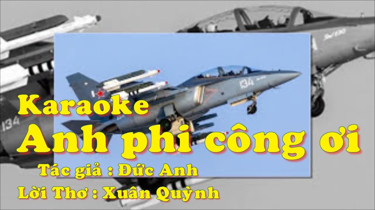 Anh phi công ơi karaoke 