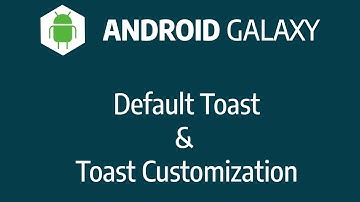 Toast & Toast Customization