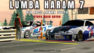 LUMBA HAR∆M part 7 (din race lawan stopa) car parking multiplayer screenshot 4