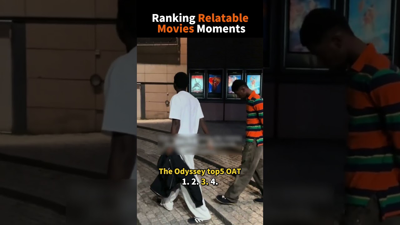 Ranking Relatable Movies Moments
