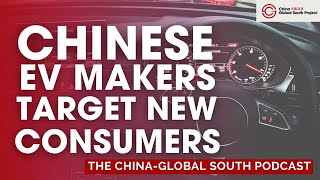 Chinese EV Brands Want to Dominate Global South Auto Markets