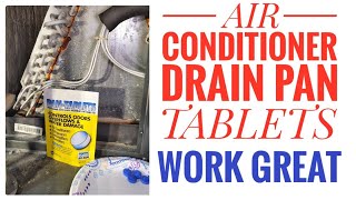 How To Clean Air Conditioner Drain Pain with AC Safe Tablets