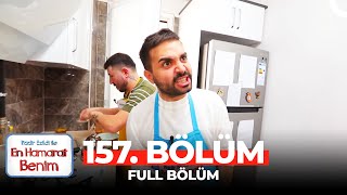 En Hamarat Benim 157. Bölüm