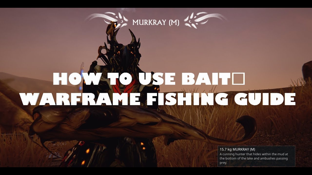 How to Use Bait (How to Catch Rare Fish) in Warframe Plains of