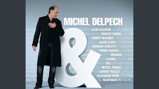 Video thumbnail of "Michel Delpech - Loin d'ici"