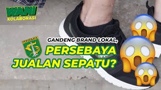 PERSEBAYA STORE Rilis Sepatu, Gandeng Brand Lokal | #WANIKOLABORASI