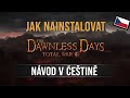 Jak nainstalovat The Dawnless Days (LOTR Mod) do Total War: Attila | Návod