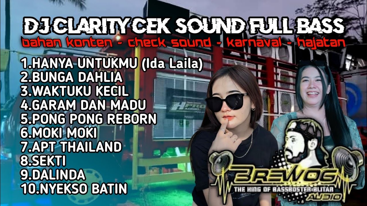 DJ CLARITY CEK SOUND🔥 ‼️ PLAYLIST DJ CEK SOUND SPECIAL MIDDLE BALAP ANDALAN BREWOG