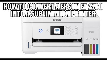 Epson ET 2760 Sublimation Setup