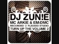 Dj zunie  mcs arkie  emdmc  turn up the volume 2