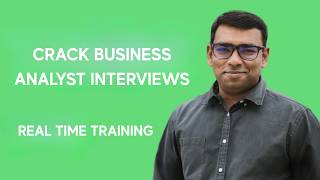 Crack Business Analyst Interviews