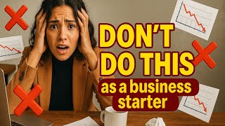 5 mistakes you should avoid when starting a new business 5 mistakes you should avoid when starting a new business