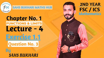 Functions and Limits || Exercise 1.1 - Q.No.3 || 12th Class Math || Lecture-4